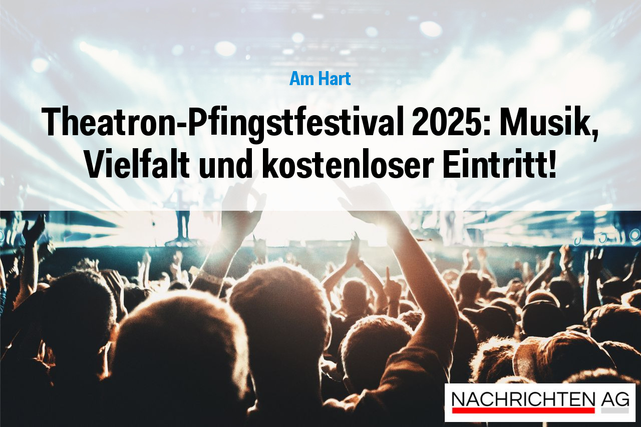 Theatron-Pfingstfestival 2025: Musik, Vielfalt und kostenloser Eintritt!