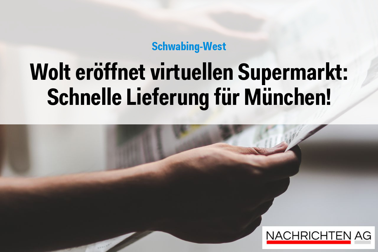 Wolt eröffnet virtuellen Supermarkt: Schnelle Lieferung für München!