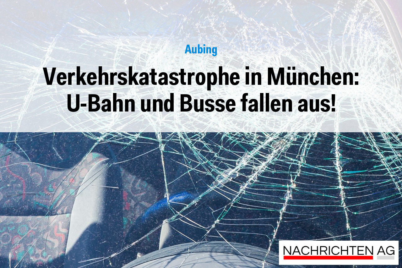 Verkehrskatastrophe in München: U-Bahn und Busse fallen aus!