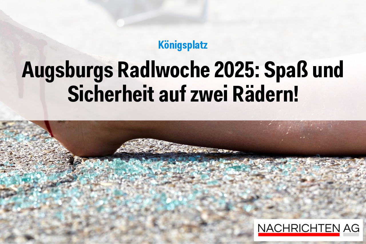 Augsburgs Radlwoche 2025: Spaß und Sicherheit auf zwei Rädern!