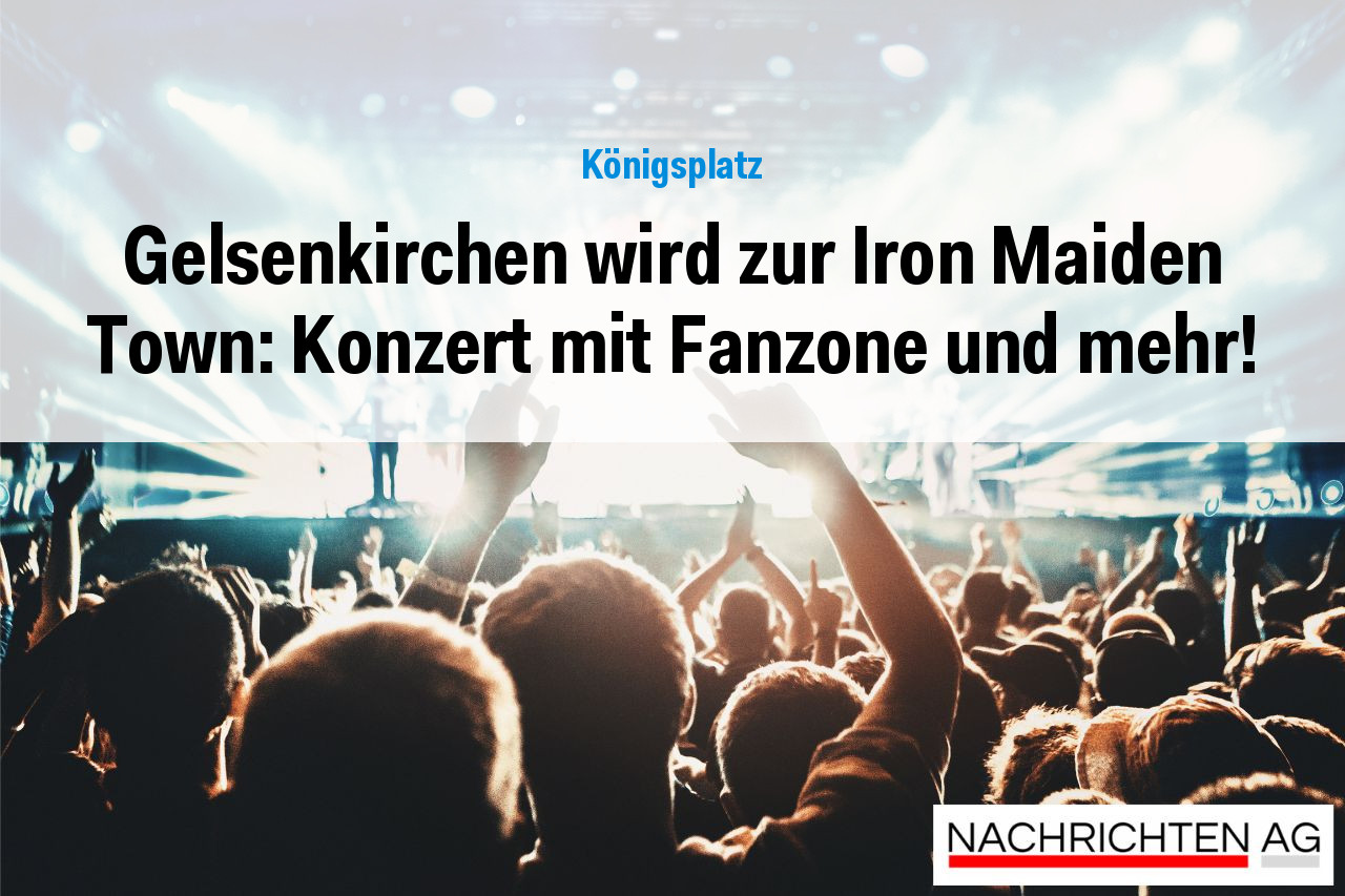Gelsenkirchen wird zur Iron Maiden Town: Konzert mit Fanzone und mehr!