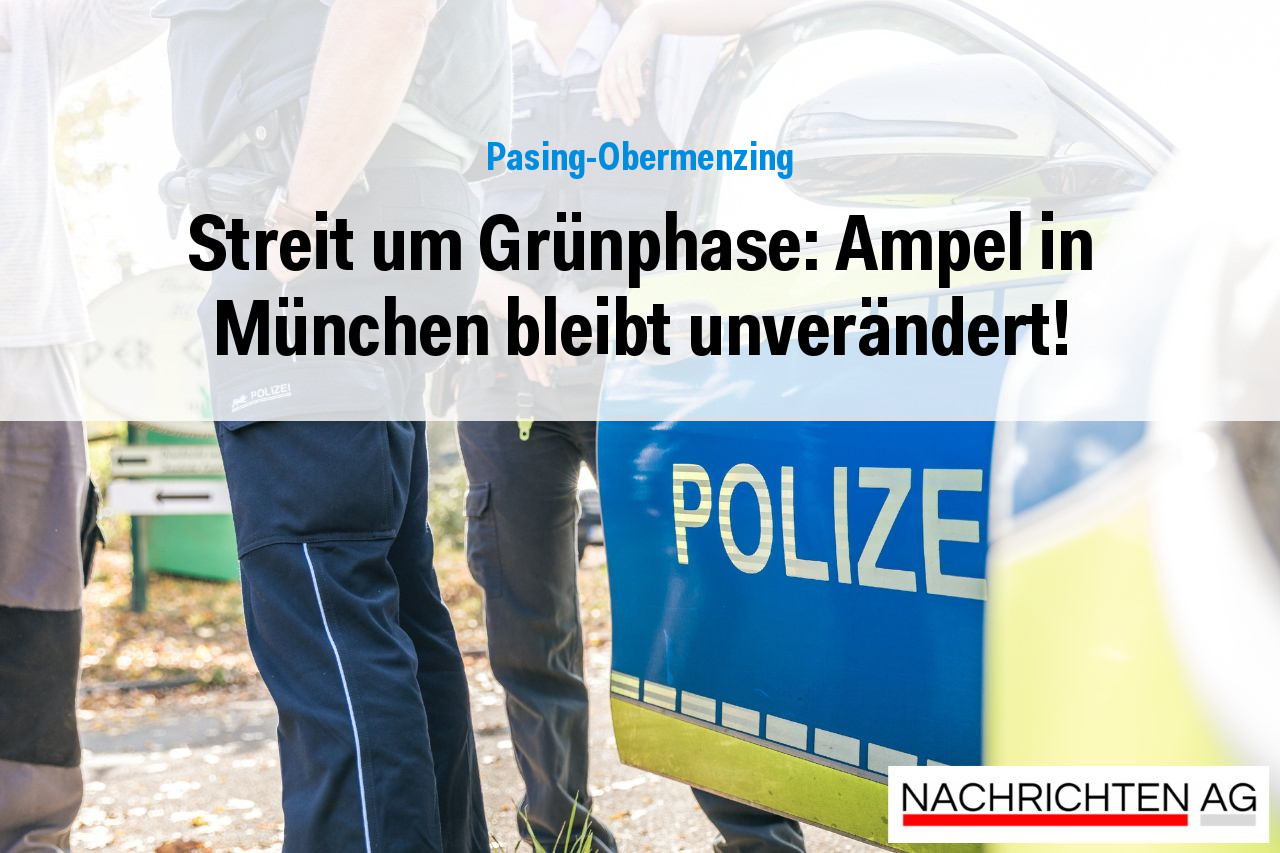 Streit um Grünphase: Ampel in München bleibt unverändert!