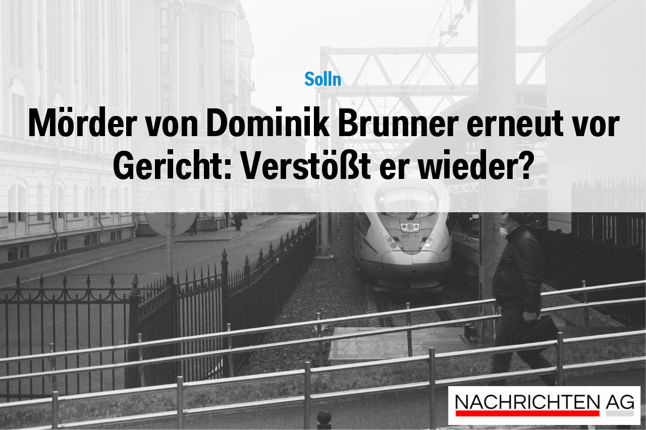 Mörder von Dominik Brunner erneut vor Gericht: Verstößt er wieder?