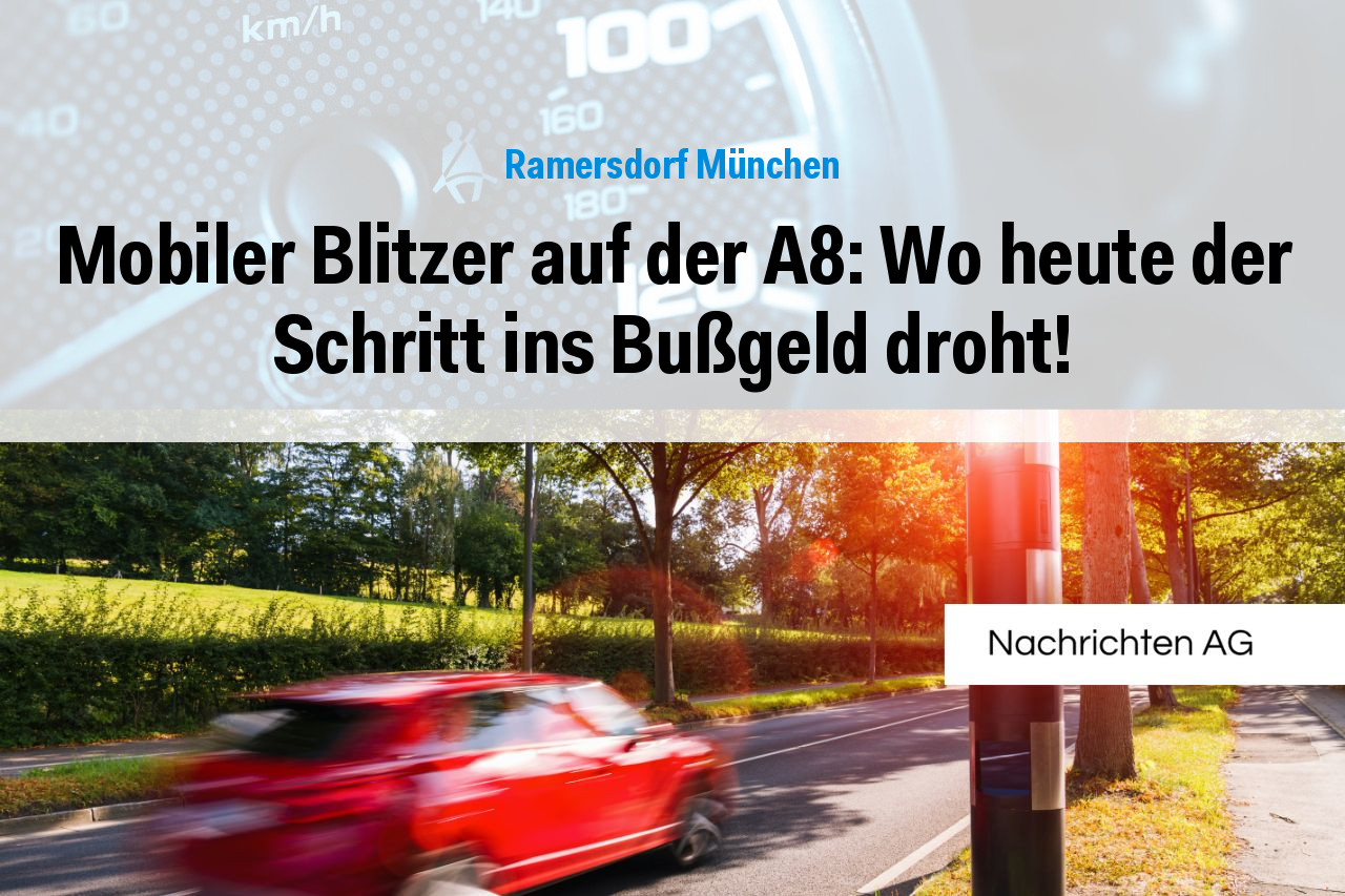 Mobiler Blitzer auf der A8: Wo heute der Schritt ins Bußgeld droht!